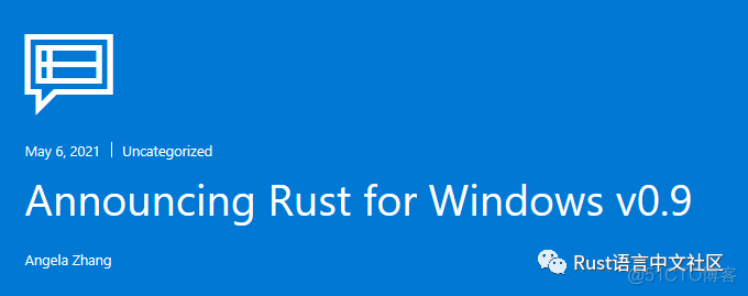 Rust For Windows 0.9 发布，Rust 语言已经成为一等公民_开发者